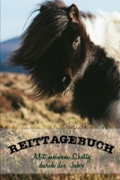 Reittagebuch: Das Reittagebuch zum Eintragen für über 200 Reiteinheiten - Mit meinem Shetty durch das Jahr - Jahreskalender - Geschenkidee Shetlandpony (German Edition) 1712366955 Book Cover
