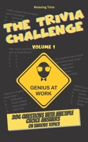 The Trivia Challenge Volume 1: 286 questions with multiple choice answers on various topics B094JKX18F Book Cover