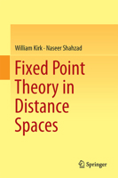 Fixed Point Theory in Distance Spaces 331910926X Book Cover