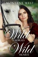 Wild Horses, Wild Hearts (Wild Hearts Series) (Volume 1) 1974215091 Book Cover