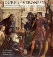 Durer to Veronese: Sixteenth-Century Painting in the National Gallery 0300072201 Book Cover