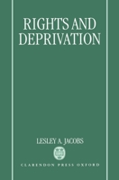 Rights and Deprivation 0198277679 Book Cover