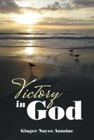 Victory in God 1973621843 Book Cover