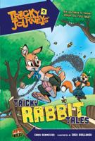 Tricky Rabbit Tales 0761366075 Book Cover