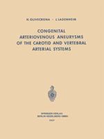 Congenital Arteriovenous Aneurysms of the Carotid and Vertebral Arterial Systems 354002204X Book Cover