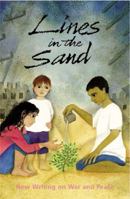 Lines in the Sand: New Writing on War and Peace 0613847687 Book Cover