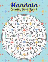 Mandala Coloring Book Ages 4: Simple Mandala Designs To Color 1096616289 Book Cover