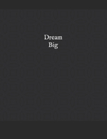 Dream Big 1652460454 Book Cover