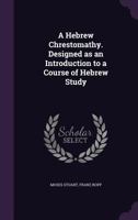 A Hebrew Chrestomathy 1362854158 Book Cover