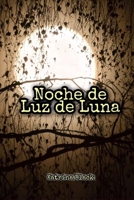 "Noche de Luz de Luna" B08LJNKFTD Book Cover