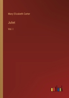 Juliet: Vol. I 3385320275 Book Cover