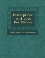 Inscriptions antiques des Pyrénées 1018095829 Book Cover