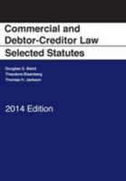 Baird, Eisenberg and Jackson's Commercial and Debtor-Creditor Law: Selected Statutes 1628100583 Book Cover