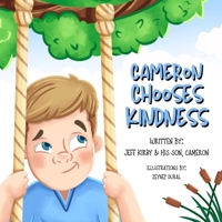 Cameron Chooses Kindness B0BQ9KSBGS Book Cover