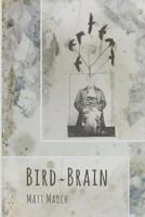 Bird Brain 099658644X Book Cover