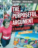 The Purposeful Argument: A Practical Guide 1285438051 Book Cover