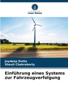 Einführung eines Systems zur Fahrzeugverfolgung 6207266951 Book Cover