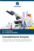 Immobilisierte Enzyme: Untersuchungen zur Immobilisierung einiger Enzyme auf einigen natürlichen und synthetischen Polymeren (German Edition) 6208648114 Book Cover