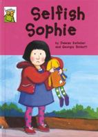 Leapfrog Selfish Sophie 0749637307 Book Cover
