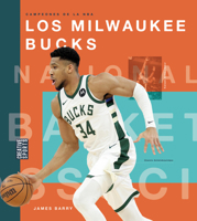 Los Milwaukee Bucks (Spanish Edition) 1682778800 Book Cover