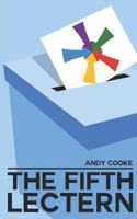 The Fifth Lectern: After 'The Fourth Lectern' - what happens next? 1505297621 Book Cover