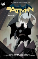 Batman, Volume 9: Bloom 1401269222 Book Cover