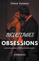 Incertitudes et Obsessions B0BW3M1ZP7 Book Cover
