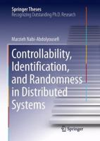 Controllability, Identification, and Randomness in Distributed Systems 3319024280 Book Cover