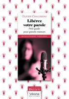 Libérez votre parole: Petit guide pour grands orateurs B0DCNFWR3Q Book Cover