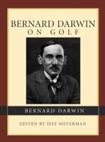 Bernard Darwin On Golf (On) 1592286283 Book Cover