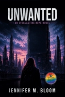 Unwanted: An Everlasting Hope Novel - Pride Edition B0H13487VC Book Cover