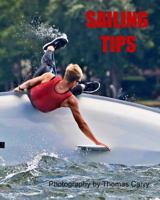 Sailing Tips 1389492990 Book Cover