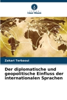 Der diplomatische und geopolitische Einfluss der internationalen Sprachen (German Edition) 6206663868 Book Cover