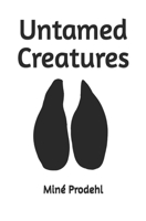 Untamed Creatures B0FP2RXF6G Book Cover