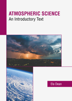 Atmospheric Science: An Introductory Text B0FH669BY4 Book Cover