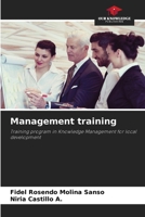 Management training: Training program in Knowledge Management for local development 620703953X Book Cover