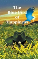 The Blue Bird of Happiness B0BZXB2R72 Book Cover