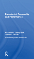 Presidential Personality and Performance 0367299674 Book Cover