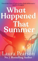What Happened That Summer 1836034849 Book Cover