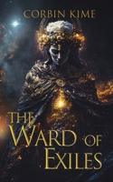 The Ward of Exiles B0CBNSCTGN Book Cover