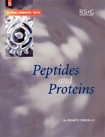 Peptides and Proteins (Tutorial Chemistry Texts) 0854046925 Book Cover