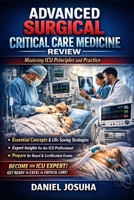 Advanced Critical Care Medicine Review B0GHVRZ1H5 Book Cover