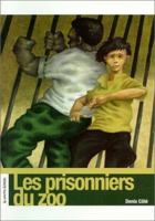 Les prisonniers du zoo 2890214672 Book Cover