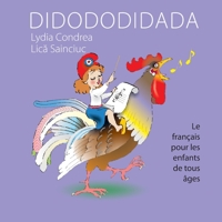 Didododidada: Le fran�ais pour les enfants de tous �ges 0983906335 Book Cover