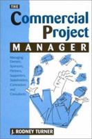 The Commercial Project Manager: Key Commercial, Financial, and Legal Skills for Project Managers 0077079469 Book Cover
