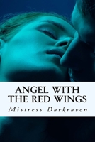 Angel with the red wings: Paradise Found (Series Prequel) 1519737475 Book Cover