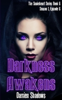 Darkness Awakens B08F6RYHM8 Book Cover