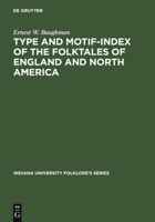 Type and Motif-Index of the Folktales of England and North America 3111039358 Book Cover