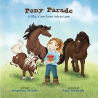 Pony Parade, A Sky View Farm Adventure B0C2JPFNL2 Book Cover