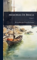 Memorias De Braga (Portuguese Edition) 1023698943 Book Cover